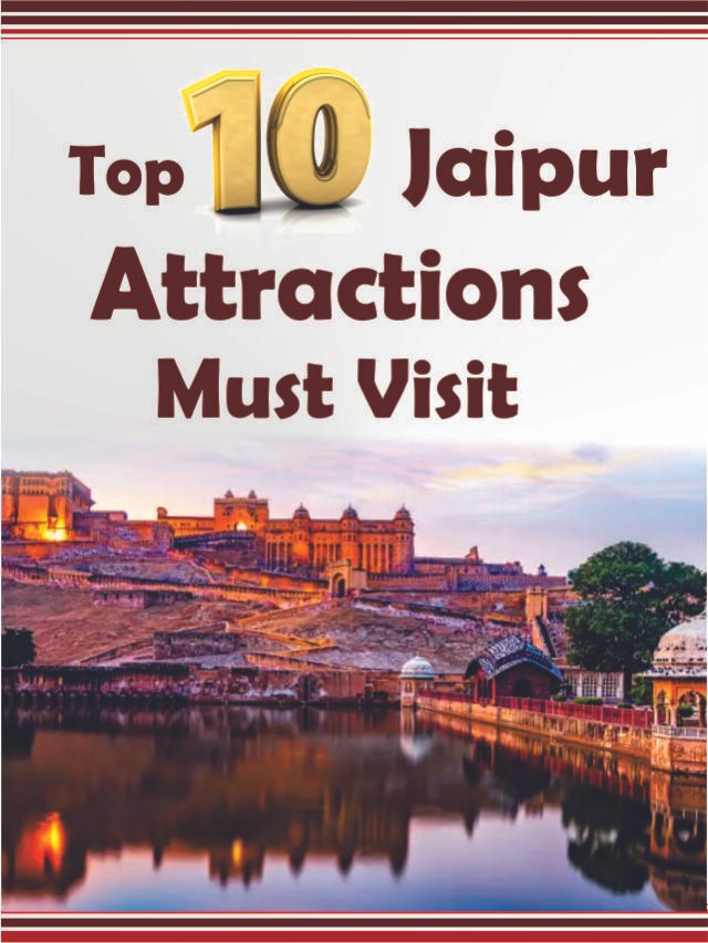 Top 10 Jaipur Tourist Attractions Must Visit